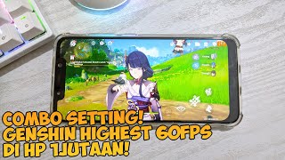 Best Setting HP 1 Jtan Oprek Geber Genshin Highest 60 FPS Poco F1 Performa Kenceng Edan Edanan [upl. by Pulsifer]