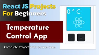 Temperature Control App Reactjs Projects for beginners reactjs tutorials reactjs project [upl. by Omrelliug]