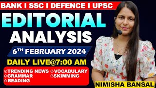 Editorial Analysis  6th February 2024  Vocab Grammar Reading Skimming  Nimisha Bansal [upl. by Appilihp]