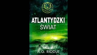 Riddle A G  Atlantydzki Świat  Audiobook PL całość [upl. by Gentille]