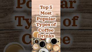 Unlocking the Top 5 Trendiest Coffee Drinks ☕️🌟 shorts coffee [upl. by Pompei]