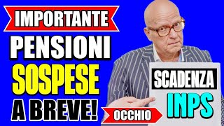 PENSIONI ATTENZIONE BLOCCO A BREVE❗️IMPORTANTE SCADENZA INPS URGENTE 💻💸 [upl. by Danziger]