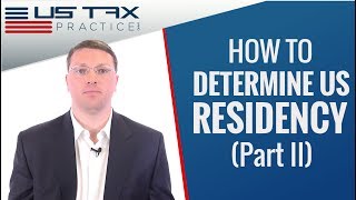 Determining US Residency  Part II [upl. by Suolevram]