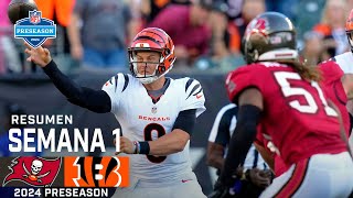 Tampa Bay Buccaneers vs Cincinnati Bengals  Pretemporada Semana 1  NFL 2024  Resumen en Español [upl. by Tavi]