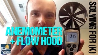 Anemometer  Flow Hood Discovering a Grilles KFactor for HVAC Airflow Testing [upl. by Rebmaed]