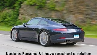 Porsche 911 991 issues UPDATE Porsche and I have reached a solution [upl. by Pat866]