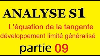 ANALYSE I  développement limitéLéquation de la tangentedéveloppement limité généralisé part 9 [upl. by Aaronson]