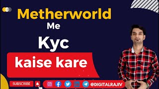 METHERWORLD ME KYC KAISE KARE  KYC FULL PROCESS  metherworld crypto digitalrajiv [upl. by Egiaf]