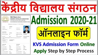 KVS Admission Online Form 202021 ¦¦ How to Fill Kendriya Vidyalaya Admission Form 2020 for Class 1 [upl. by Nwahsar]