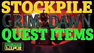 Grim Dawn  Stockpile Quest Items  How Why  2022  v1194 [upl. by Gabel]