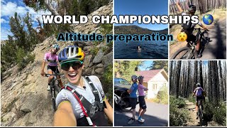 WORLD CHAMPIONSHIPS 🌎 altitude 🏔️camp vlog [upl. by Anoniw]