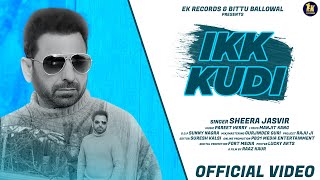 Ikk Kudi  Official Video Sheera Jasvir Ft Raaz Kaur  Sad Song  👍 2022 [upl. by Lillis]