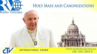 Holy Mass and Canonizations  20151018 [upl. by Ahtamat]