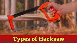 Types of Hacksaw [upl. by Benson]