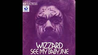 Wizzard  See My Baby Jive  1973 [upl. by Navillus]