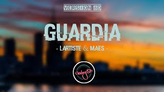 8D AUDIO 🎧 Lartiste x Maes  Guardia byGaby8D [upl. by Gaulin360]