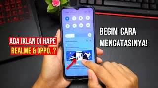 Cara Menghilangkan Iklan di HP Oppo dan Realme [upl. by Retnuh718]