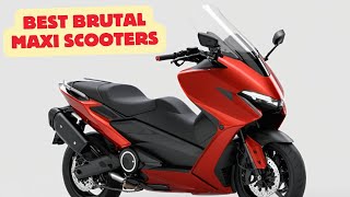 TOP 8 BEST BRUTAL MAXI SCOOTERS IN 2024 AND 2025 [upl. by Htide717]