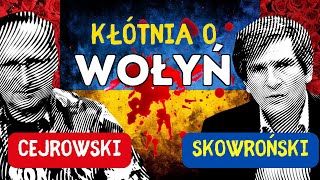 Kłótnia o Wołyń  Cejrowski vs Skowroński [upl. by Disharoon477]