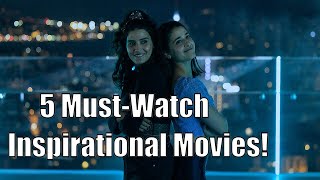 5 Must Watch Inspirational Movies [upl. by Nimzay]