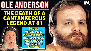 Story Time with Dutch Mantell 90  Death of Ole Anderson  Virgil Dies Maxxine Dupri Ric Flair [upl. by Killion]