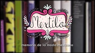 Mextilo memoria de la moda mexicana Documental Full Movie [upl. by Erasmo660]