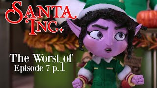 Santa Inc The worst of Episode 7 part 1 [upl. by Eurd998]