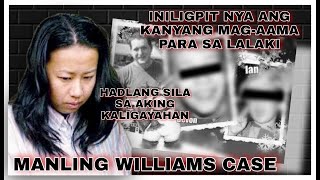 Nagkunwari pang inosente  Manling Williams Case  Tagalog True Crime Stories [upl. by Ateloj]