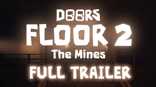 DOORS FLOOR 2 FULL TRAILER [upl. by Ashlin]