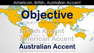 Objective  How to Pronounce Objective in British Accent Australian Accent and American Accent [upl. by Ahsiekram]