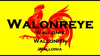 「Regional Anthems」Walonreye  Li Tchant des Walons [upl. by Yecam]