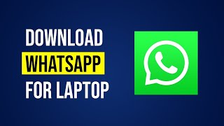 How To Download WhatsApp on Laptop  WhatsApp Download For PC [upl. by Noryahs]