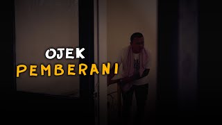 OJEK PEMBERANI [upl. by Aned]