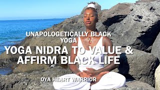 Yoga Nidra Meditation to Love amp Affirm Black Life [upl. by Eniamaj149]