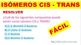 EJERCICIOS ISÓMEROS CIS  TRANS [upl. by Upali966]