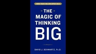 The Magic of Thinking Big Audiobook by David Schwartz [upl. by Nivrem110]