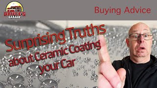 Surprising Truths about Ceramic Coating your Car [upl. by Rachael49]