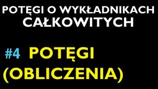 POTĘGI OBLICZENIA 4  Dział Potęgi o Wykładnikach Całkowitych  Matematyka [upl. by Cybil403]