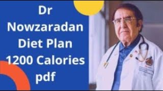 Dr Nowzaradan Diet Plan 1200 Calories pdf  Dr Now 1200 Calorie Diet [upl. by Gretchen]