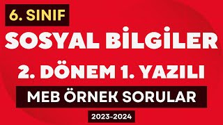 6 Sınıf Sosyal Bilgiler 2 Dönem 1 Yazılı  MEB Örnek Senaryo 1 2 Açık Uçlu Sorular [upl. by Ineslta]