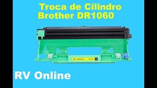 Troca do Cilindro Brother DR 1060 unidade fotocondutor das impressoras Dcp1602 1212w 1617w 1202 etc [upl. by Handal]