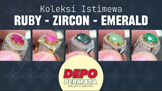 Episode 154  Koleksi Istimewa  RubyZircon dan Emerald [upl. by Ellerret]