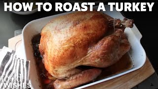 Your First Turkey Easy Roast Turkey for Beginners for the Holidays [upl. by Boyt]