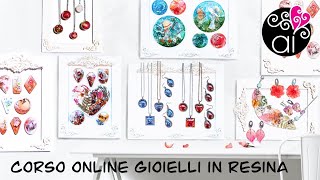 Corso Online Gioielli in Resina  Versione Completa [upl. by Adai75]