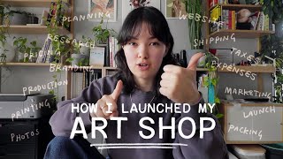 literally every single thing I did to launch my art shop ᯓ★ stepbystep guide [upl. by Flodur956]