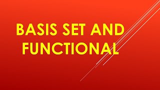 basis set and basis functional  lecture 3 [upl. by Reneta]