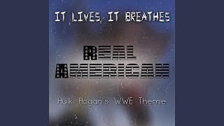 Real American Hulk Hogans WWE Theme [upl. by Attenor]