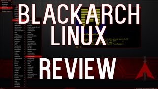 BlackArch Linux Review  Better Than Kali Linux [upl. by Cleodel856]