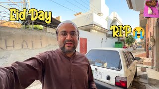 EID Day  RIP😭  Samiullah Family Vlogs [upl. by Thorwald166]