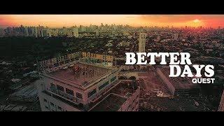 Better Days Official Music Video [upl. by Aibara]